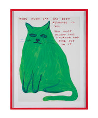 David Shrigley (b.1968) Print of a Green Cat " This Huge Cat has Been Assigned to You....."