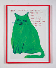 David Shrigley (b.1968) Print of a Green Cat " This Huge Cat has Been Assigned to You....."