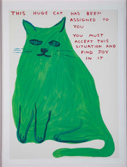 David Shrigley (b.1968) Print of a Green Cat " This Huge Cat has Been Assigned to You....."